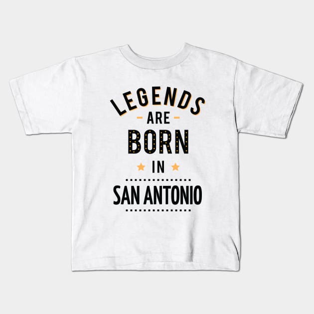 Legends Are Born In San Antonio Kids T-Shirt by ProjectX23Red